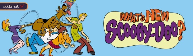 Что новенького, Скуби-Ду? / What’s New, Scooby-Doo?